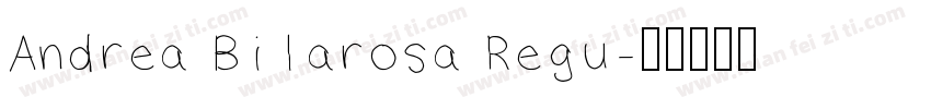Andrea Bilarosa Regu字体转换